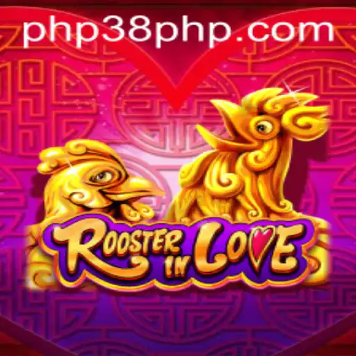 Exploring the Captivating World of RoosterInLove: A PHP38.COM Gaming Experience